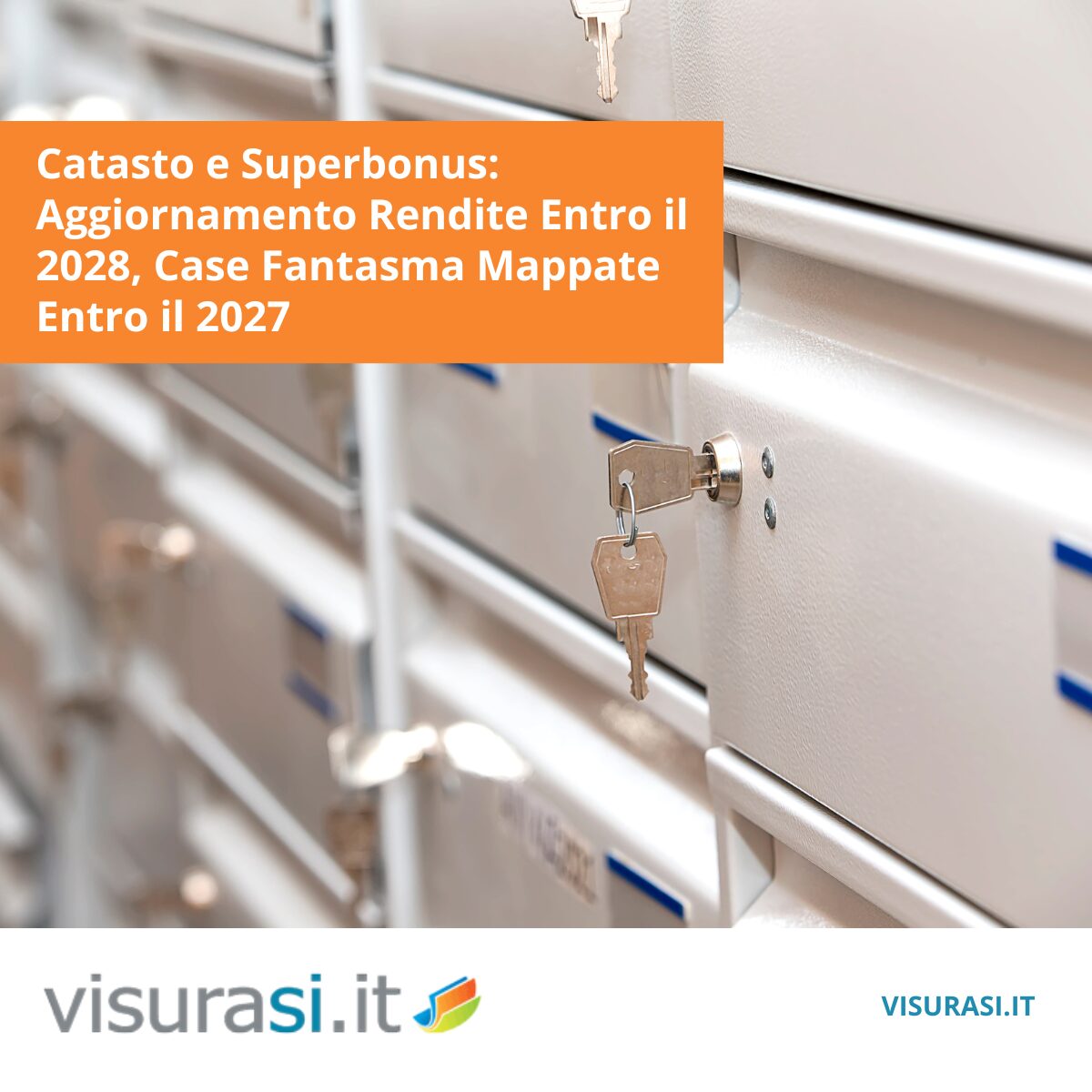 Aggiornamenti catastali in arrivo: entro il 2028 saranno aggiornate le rendite degli immobili che hanno beneficiato del Superbonus. Le case fantasma dovranno essere mappate entro il 2027.